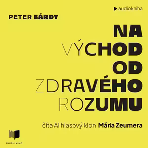 Na východ od zdravého rozumu