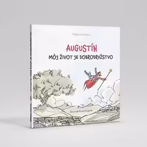 Ukážka z knižnej novinky Postoja: Augustín. Môj život je dobrodružstvo