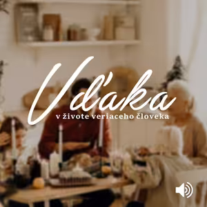 Vďaka v živote veriaceho človeka