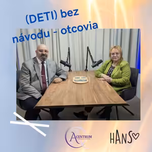 (Deti) bez návodu - otcovia