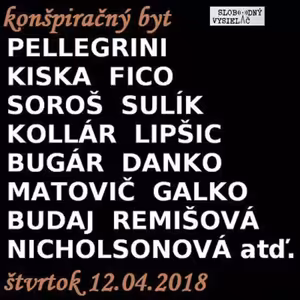 Konšpiračný byt 58 - 2018-04-12