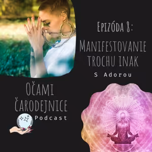 Očami čarodejnice - Epizóda 8 - Manifestovanie trochu inak