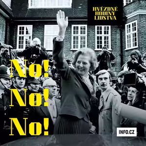 „NO! NO! NO!“ Tři prostá slova, která ukončila éru Margaret Thatcherové