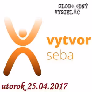 Vytvor seba 11 - 2017-04-25 prvý vek - detstvo