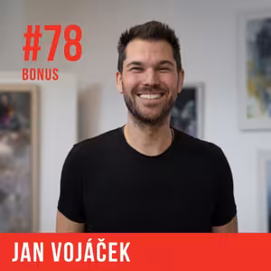 Jan Vojáček: Najít svoji unikátnost (Bonus z HeroHero)