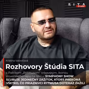 Patrik "Rytmus" Vrbovský o Symphony Show a najemotívnejších piesňach | Štúdio SITA