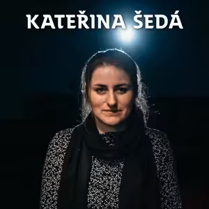NEBÁT SE /30/ S Kateřinou Šedou o odvaze překonávat ostych