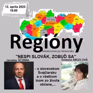 Regióny 08/2023 - 2023-04-13 „NESPI SLOVÁK, ZOBUĎ SA“