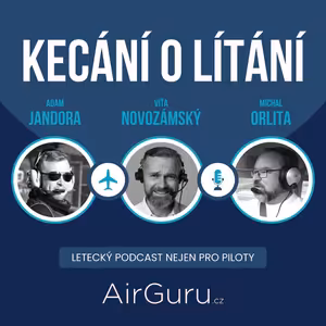 Nový podcast Kecání o lítání: První trailer