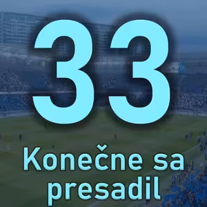 Zmenšili sme manko na titul. Belasý podcast 33