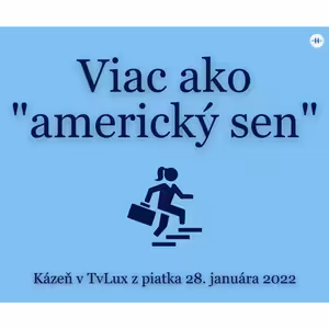 VIAC AKO "AMERICKÝ SEN"