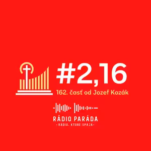 Podcast #2,16 - 162. časť (14.9.2025)