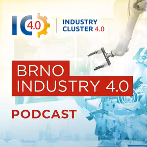 37: BRNO INDUSTRY 4.0: Lubomír Sláma – Přichází čas využití rozšířené reality