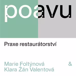 PO AVU: Praxe restaurátorství - Marie Foltýnová a Klára Žán Valentová
