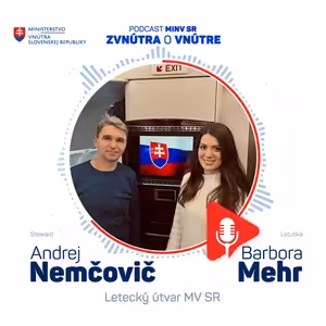 Letuška a steward Leteckého útvaru MV SR v podcaste Zvnútra o vnútre