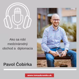 Medzinárodný obchod s Pavlom Čobirkom