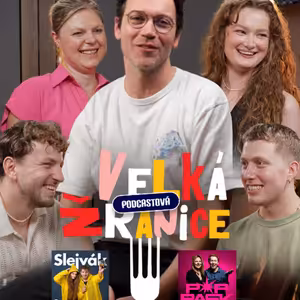 7. Podcastová žranice: Poprask & Slejvák