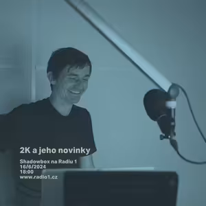 Shadowbox @ Radio 1 16/06/2024: 2K a jeho novinky