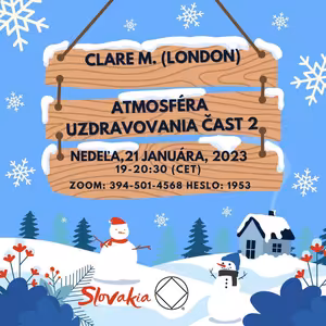 Clare M. (London) Atmosféra Uzdravovania časť 2