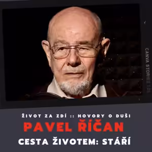 O STÁŘÍ – PAVEL ŘÍČAN