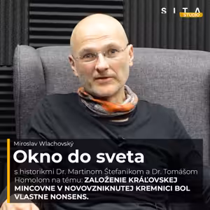53 - Martin Štefánik a Tomáš Homola o histórii diplomacie | Miroslav Wlachovský a Štúdio SITA