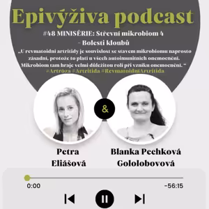 #48 STŘEVNÍ MIKROBIOM 4 - Bolesti kloubů / Epigenetika, artróza, artritida, revmatoidní artritida, běžecké koleno, bromelain, boswelia