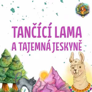 Tančící lama a Tajemná jeskyně | Ukázka