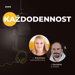 KAŽDODENNOST | Překonejte rutinu a objevte zázraky běžných dní #19