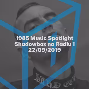 Shadowbox @ Radio 1 22/09/2019: Alix Perez & 1985 Music Spotlight