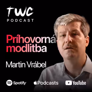 PRÍHOVORNÁ MODLITBA - Martin Vrábel