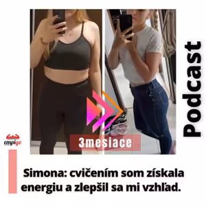 Simona: “cvičením som získala energiu a zlepšil sa mi vzhľad”.