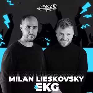 EKG & MILAN LIESKOVSKY RADIO SHOW 218 EUROPA 2 / Hugel Track Of The Week