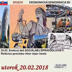 Ekonomická demokracia 85 - 2018-02-20 20.február : Deň SOCIÁLNEJ SPRAVODLIVOSTI