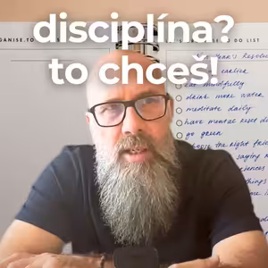 Jak disciplína přináší svobodu