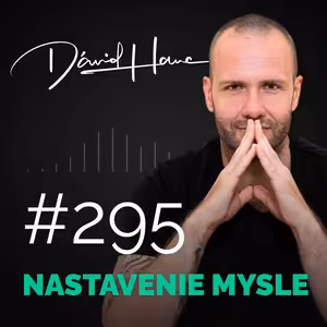 Ako riadiš svoju myseľ a život | #NM295