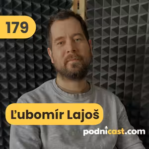 179. Ľubomír Lajoš (UXtweak): O užívateľskom testovaní a budovaní globálnej platformy