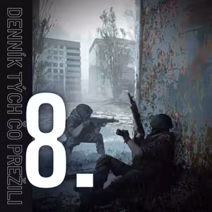 8. časť - Denník tých čo prežili - Creepypasta SK / CZ