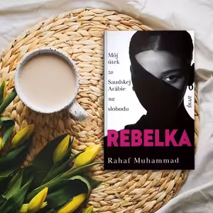 Utiekla pred tyraniou a pretvárkou. Strhujúci životný príbeh Rebelka