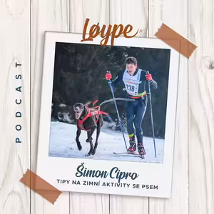 31 | Tipy na zimní aktivity se psem | Šimon Cipro