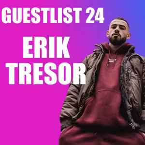 GUESTLIST 24 - Erik Tresor : V roce 2025 vydám 3 alba