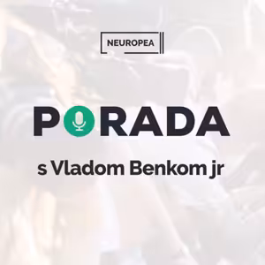PORADA s Vladom Benkom jr.