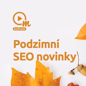 Podzim přivál novinky z oblasti SEO