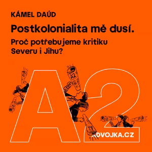 Kámel Daúd: Postkolonialita mě dusí