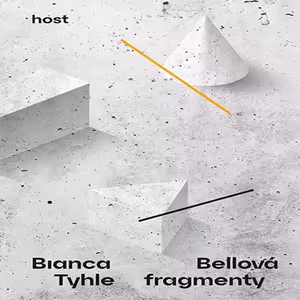 Tyhle fragmenty (Bianca Bellová) - vyjde 18. 3. 2021