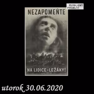 V prvej línii - 2020-06-30 Zverstvá nacistov v Českej republike a na Slovensku