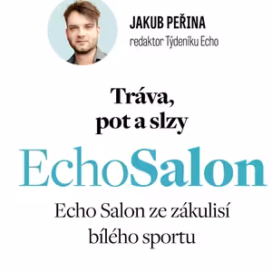 Tráva, pot a slzy: Echo Salon o zákulisí bílého sportu