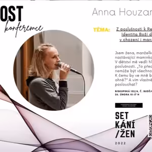Setkání žen 2022 - Z poslušnosti k Rebelce... Identita Boží dcery v chození i manželství