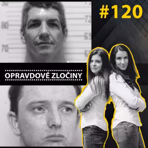 #120 - Fast Food Killer & Robert Napper