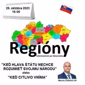 Regióny 21/2023 - 2023-10-26 „KEĎ HLAVA ŠTÁTU NEROZUMIE SVOJMU NÁRODU“ alebo „KEĎ CITLIVO VNÍMA“