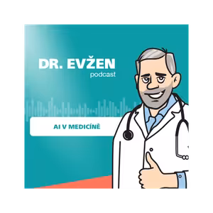 Moderní medicína - AI v medicíně 👉🏻 Evžen Machytka a Adam Gřunděl